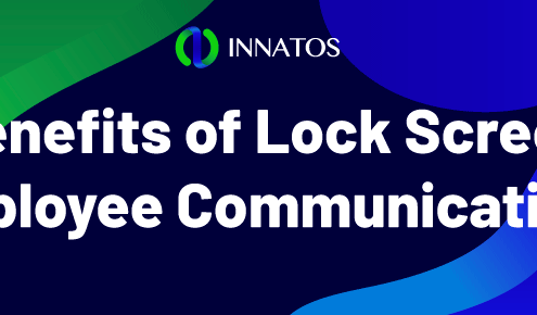Innatos - Benefits of Lock Screen Employee Communications - title