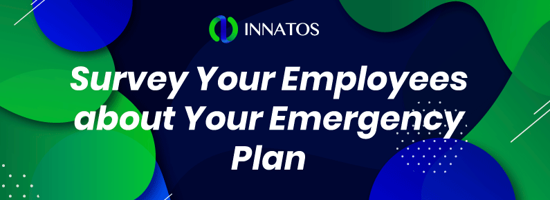 Innatos - Survey Your Employees about Your Emergency Plan - title