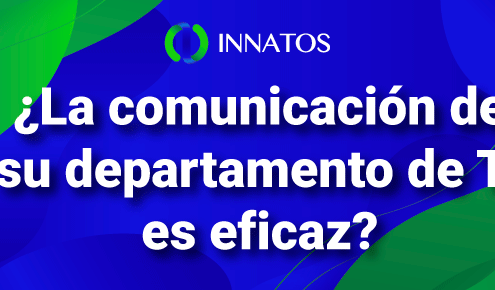Innatos - ¿La comunicación de su departamento de TI es eficaz? - banner