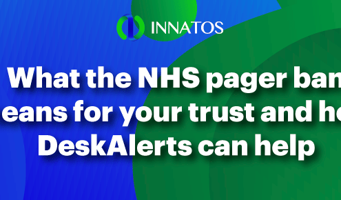 Innatos - What the NHS pager ban means for your trust and how DeskAlerts can help - banner
