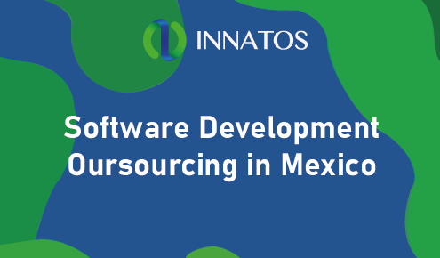 Software Development Outsourcing in Mexico