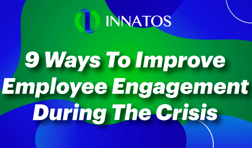 Improve Employee Engagement During The Crisis