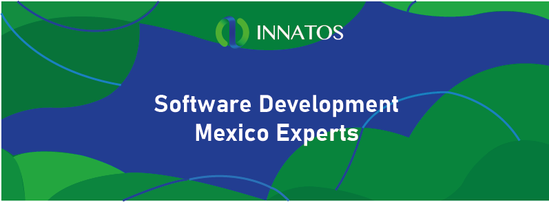Software Development Mexico Experts