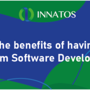 The benefits of having Custom Software Development