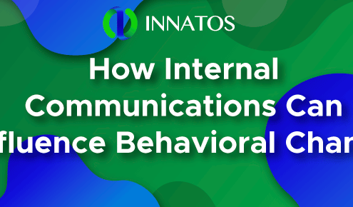 How Internal Communications Can Influence Behavioral Change | Innatos
