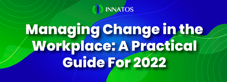 Innatos - Managing Change In The Workplace - Guide for practice