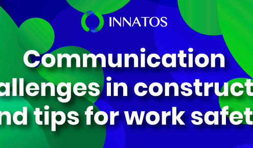 Innatos - Communication Challenges in Construction - Good strategies