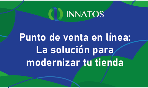 Punto de venta en línea: La solución para modernizar tu tienda