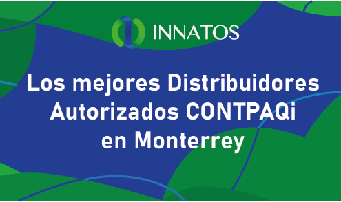 Los mejores Distribuidores Autorizados CONTPAQi en Monterrey