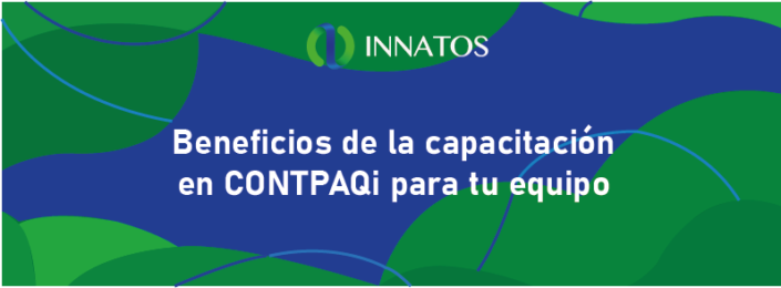 Beneficios de la capacitación en CONTPAQi para tu equipo